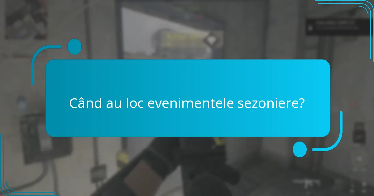 Ce obiecte unice pot fi câștigate din evenimentele sezoniere?