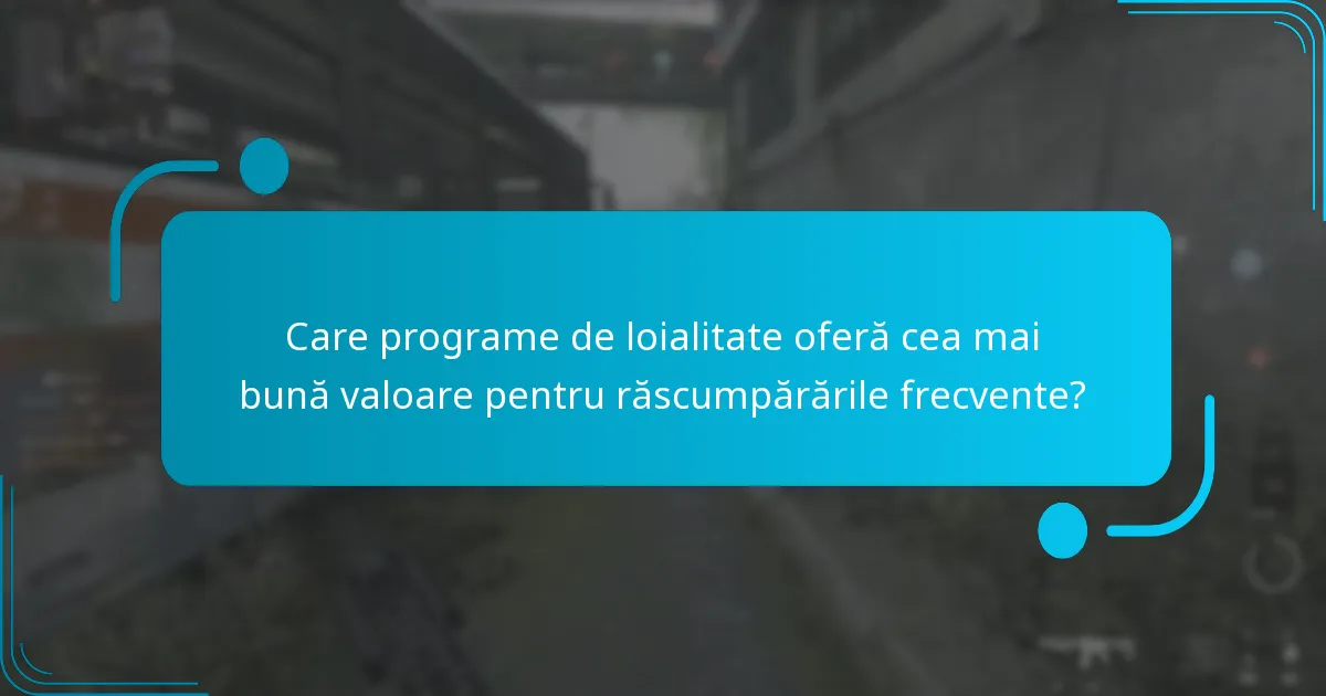Ce bonusuri pot câștiga din răscumpărări frecvente?