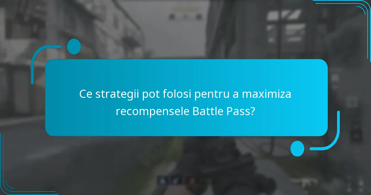 Ce articole sunt prezentate în evenimentele recente Battle Pass?