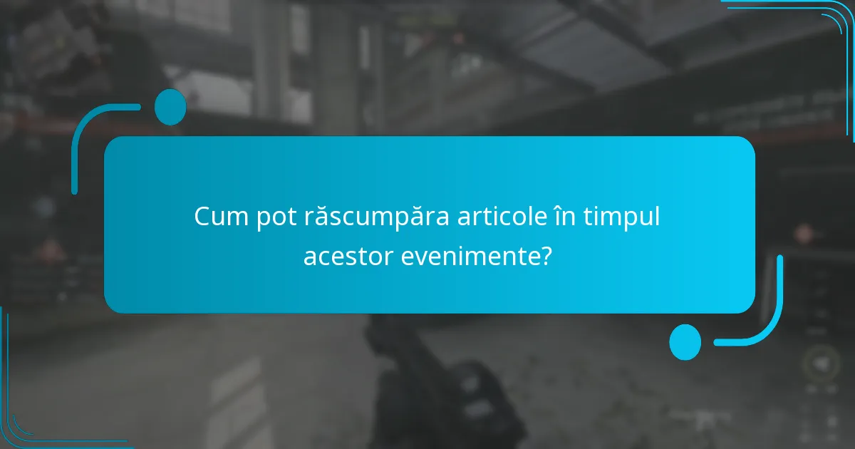 Ce strategii pot maximiza beneficiile în timpul evenimentelor de răscumpărare?