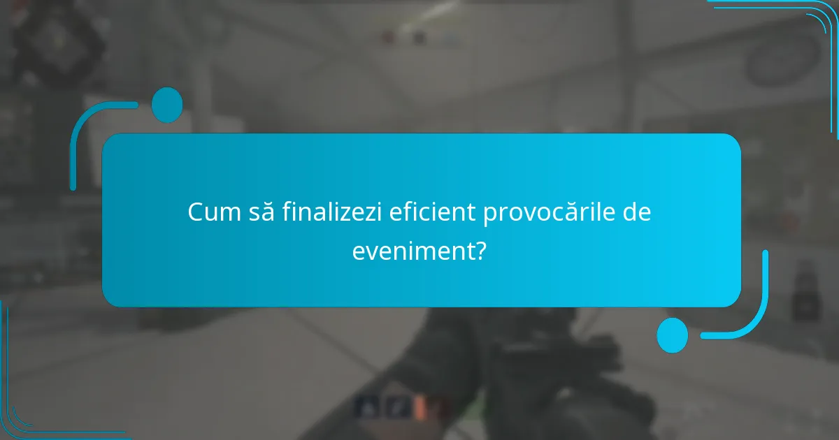 Cum se compară diferitele provocări de eveniment?