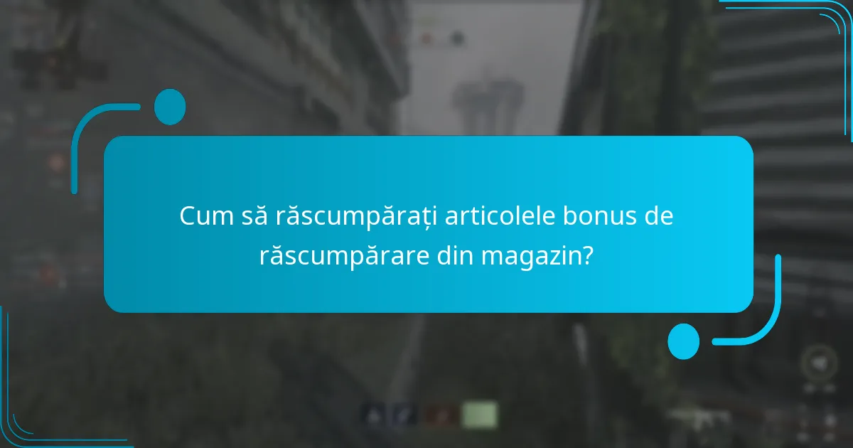 Cum se compară articolele bonus de răscumpărare din magazin cu alte programe de recompense?